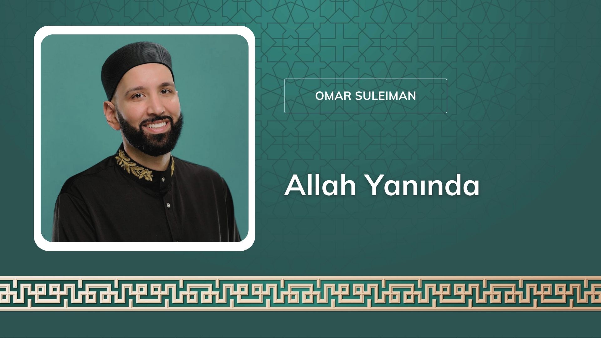 Allah Yanında | Omar Suleiman