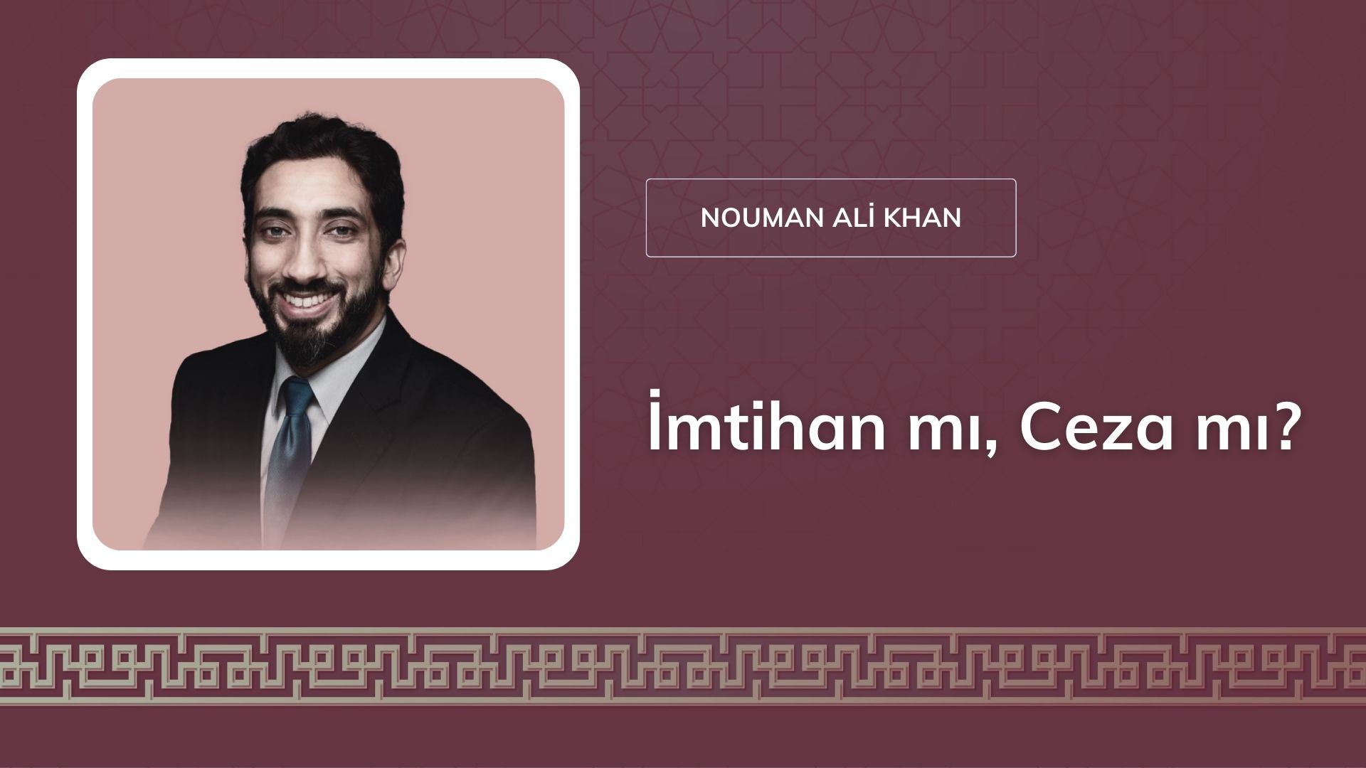 İmtihan mı, Ceza mı? [Nouman Ali Khan]