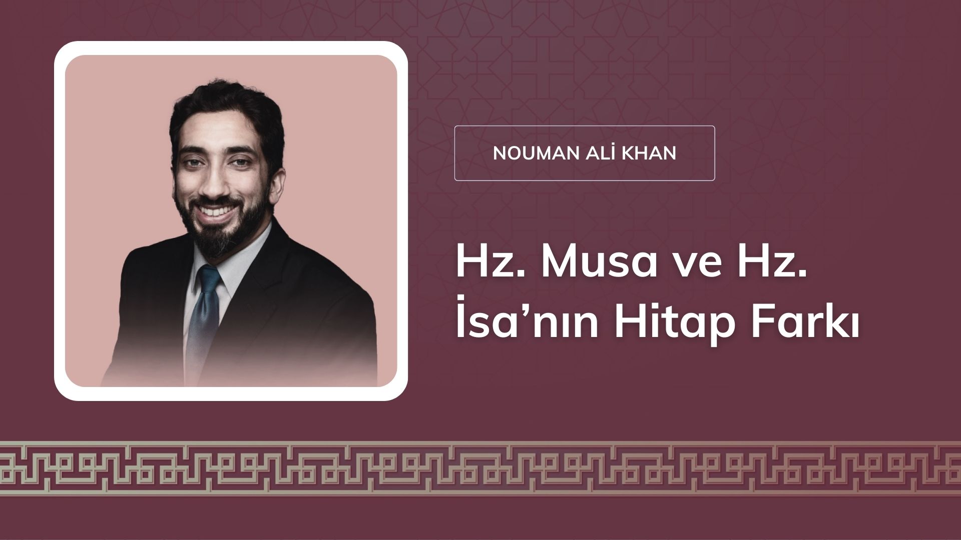 Hz. Musa ve Hz. İsa’nın Hitap Farkı [Nouman Ali Khan] 