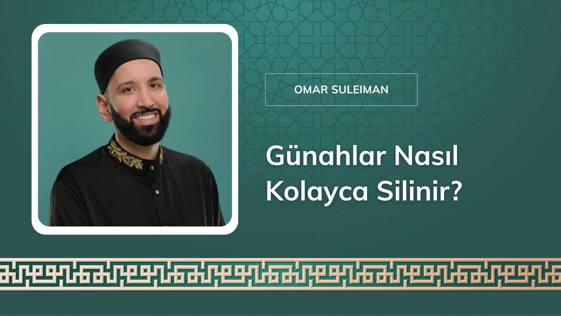 Günahlar Nasıl Kolayca Silinir? [Omar Suleiman]