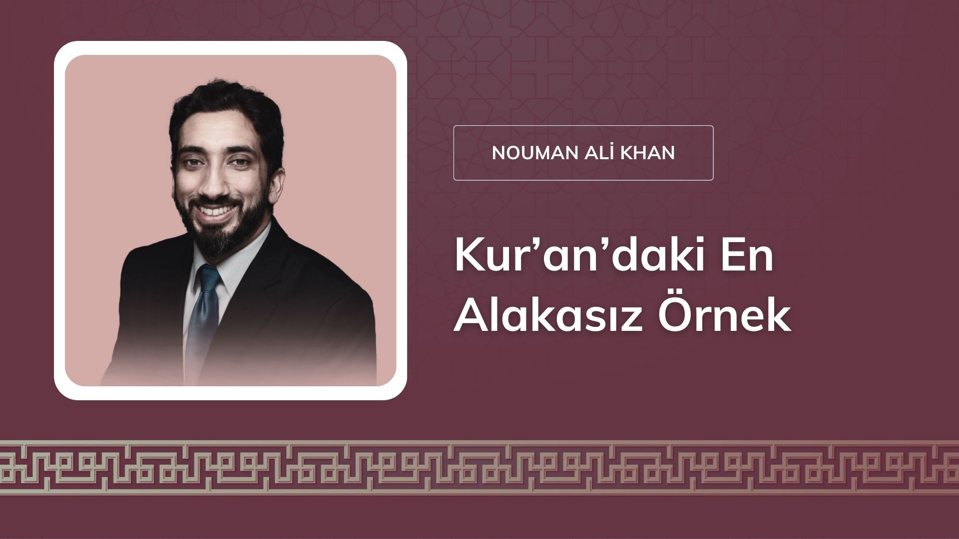 Kur’an’daki En Alakasız Örnek – Nouman Ali Khan 